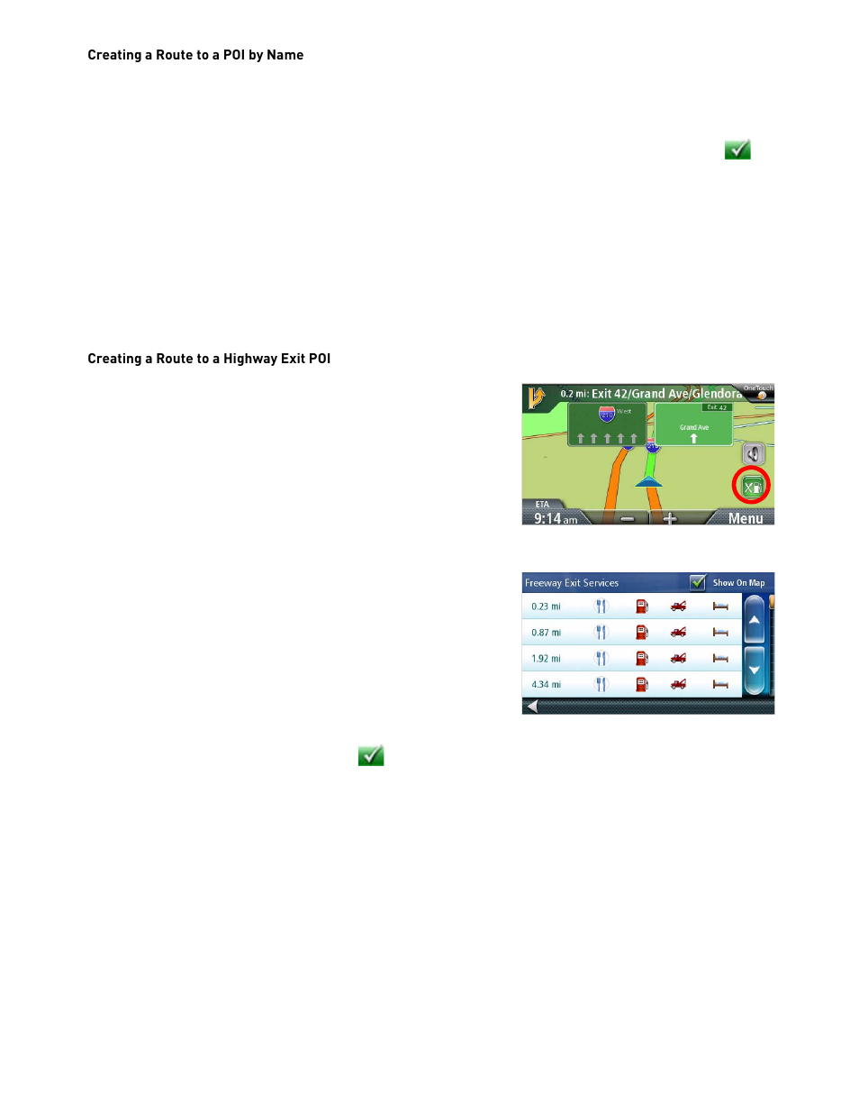 Tap the search by name button, Select the poi desired from the list of pois, Select one poi from the list, and tap | Creating a route to a poi by name, Creating a route to a highway exit poi | Magellan RoadMate 3030 User Manual | Page 29 / 39