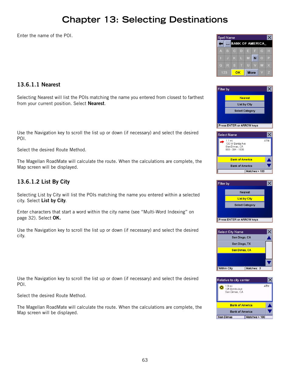 1 nearest, 2 list by city, Nearest list by city | Chapter 13: selecting destinations | Magellan 800 User Manual | Page 72 / 107