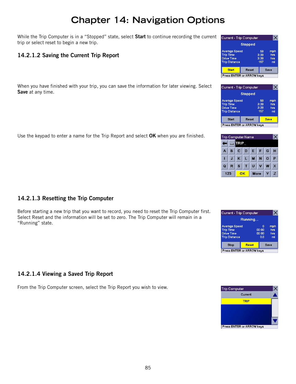 2 saving the current trip report, 3 resetting the trip computer, 4 viewing a saved trip report | Chapter 14: navigation options | Magellan 800 User Manual | Page 94 / 107