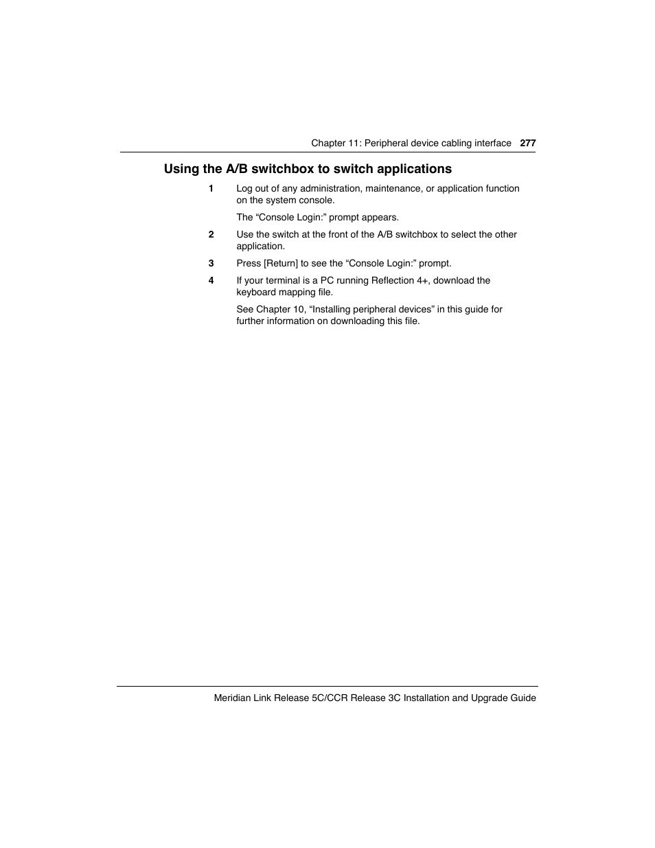 Using the a/b switchbox to switch applications | Meridian America Link/Customer Controlled Routing User Manual | Page 295 / 595