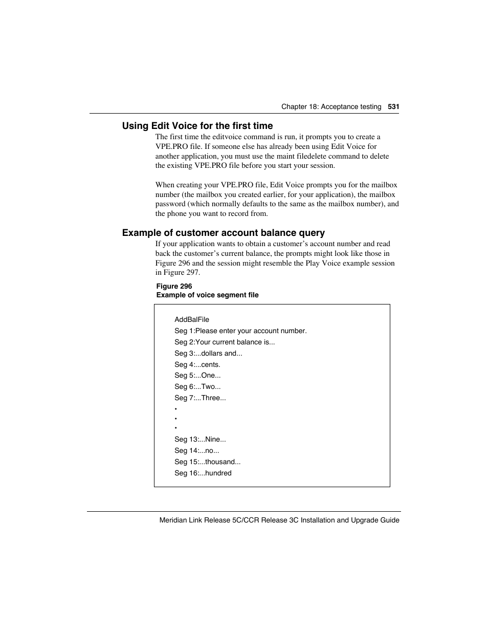 Using edit voice for the first time, Example of customer account balance query | Meridian America Link/Customer Controlled Routing User Manual | Page 549 / 595