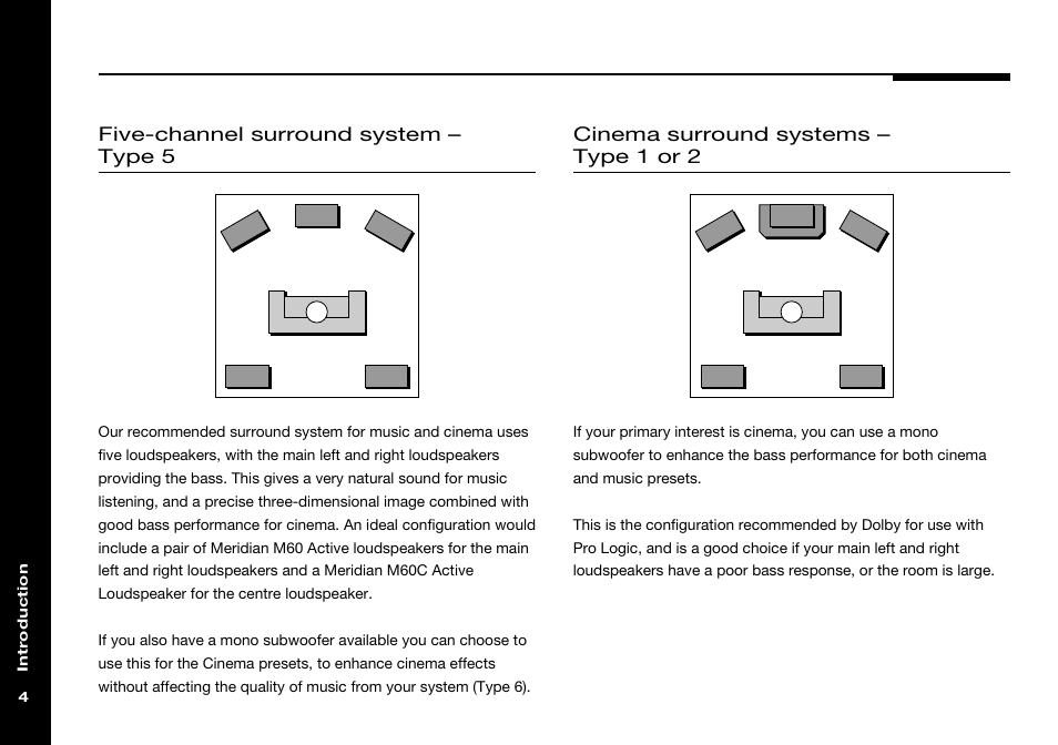 Cinema surround systems, Dolby pro logic, Five-channel surround system | Cinema surround systems – type 1 or 2, Five-channel surround system – type 5 | Meridian America 541 User Manual | Page 10 / 72
