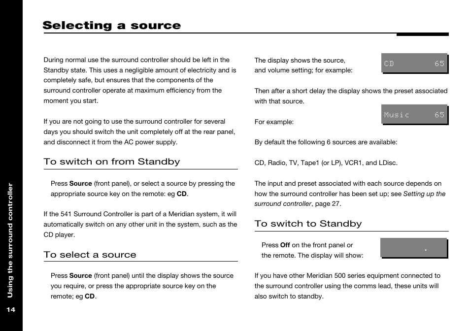 Selecting a source, Selecting, Switching on from | Switching to, Switching on from standby, Switching to standby | Meridian America 541 User Manual | Page 20 / 72