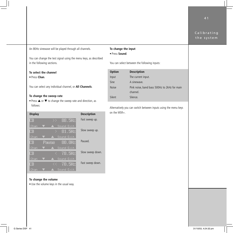 Cd >> 88.5hz, Cd > 81.5hz, Cd pause 80.0hz | Cd < 78.5hz, Cd << 70.5hz | Meridian America G68 User Manual | Page 45 / 70