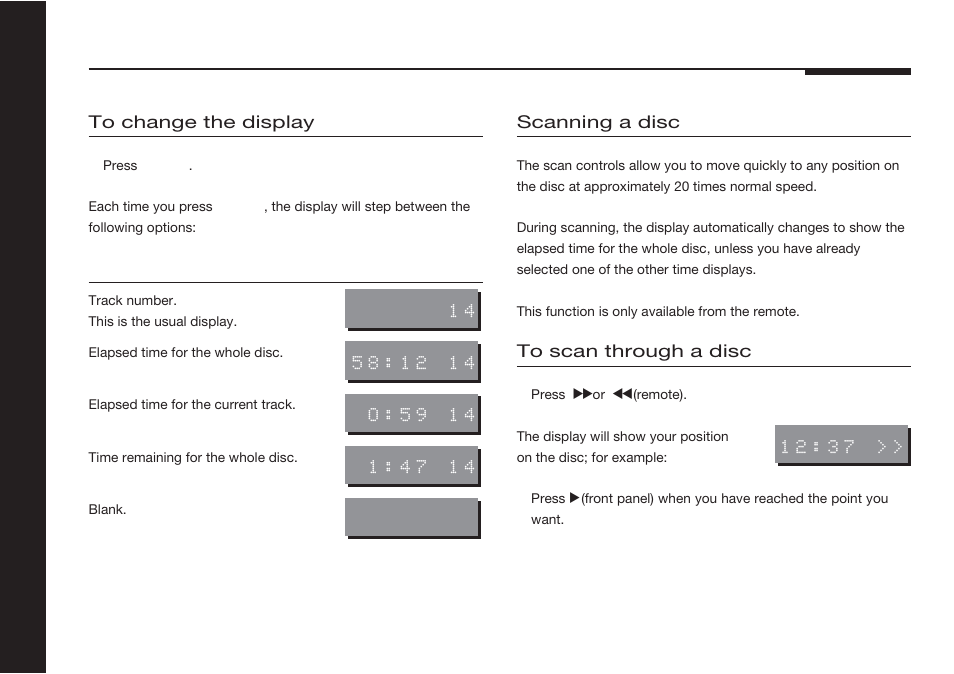 Disc information and scanning, Changing the display, Display function | Displaying disc information, Disc time remaining, Elapsed disc time, Elapsed track time, Track (and index) number, Scanning a disc | Meridian America 507 User Manual | Page 19 / 39
