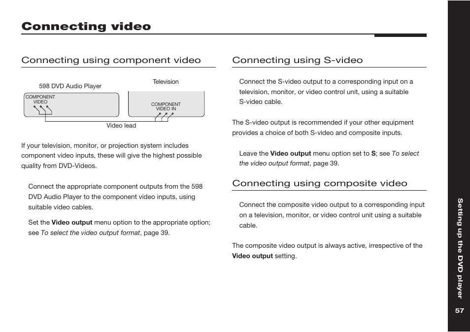Connecting video, Component video, connecting, Composite video, connecting | Video, Connecting, Connecting using component video, Connecting using s-video, Connecting using composite video | Meridian America 598 User Manual | Page 64 / 87
