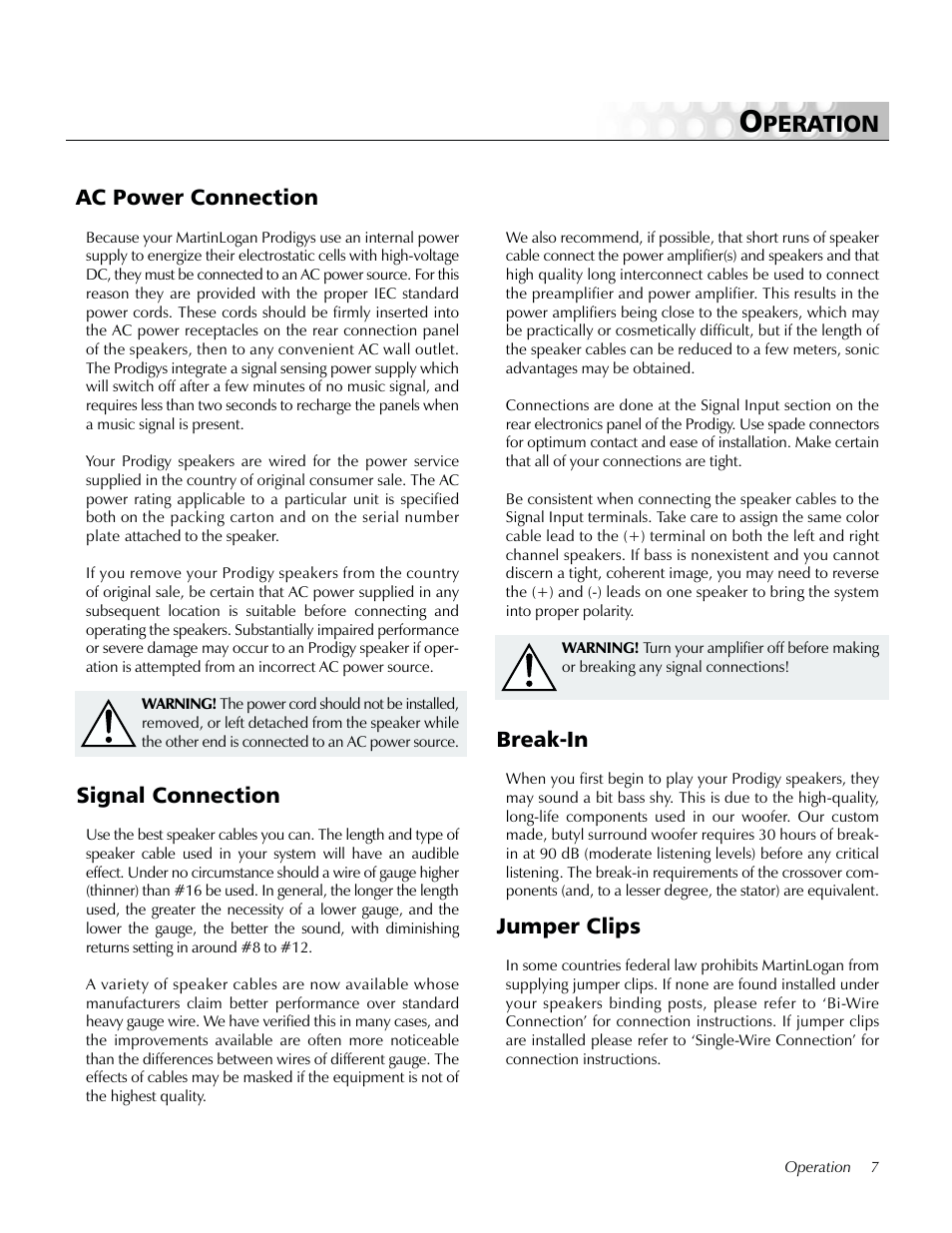Operation, Ac power connection, Signal connection | Break-in, Jumper clips, Peration | MartinLogan Prodigy User Manual | Page 7 / 28
