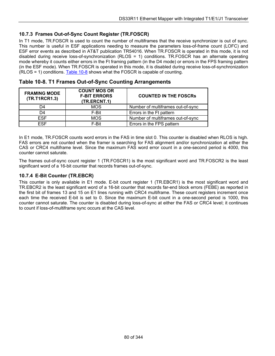 3 frames out-of-sync count register (tr.foscr), 4 e-bit counter (tr.ebcr), Frames out-of-sync count register (tr.foscr) | E-bit counter (tr.ebcr) | Maxim Integrated DS33R11 User Manual | Page 80 / 344