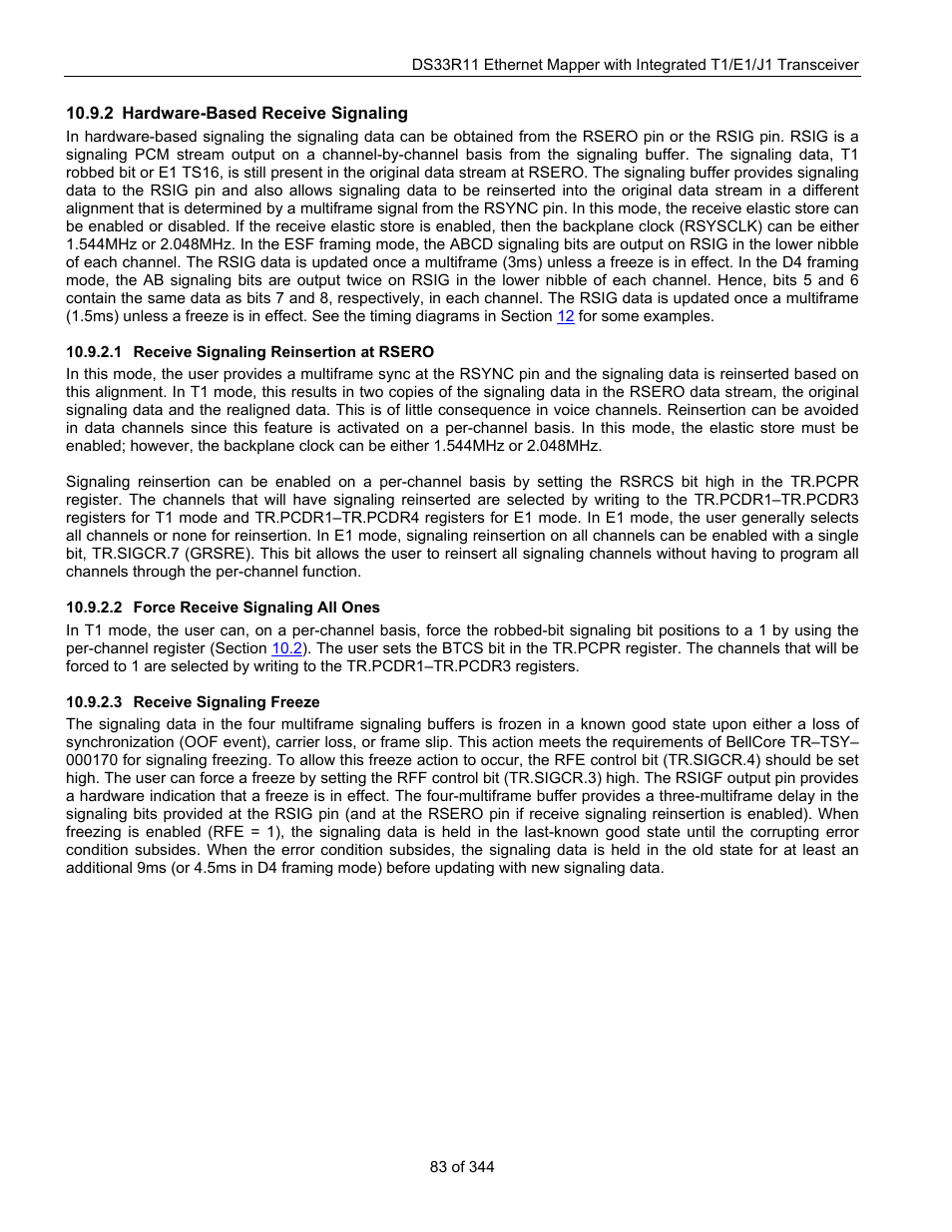 2 hardware-based receive signaling, 1 receive signaling reinsertion at rsero, 2 force receive signaling all ones | 3 receive signaling freeze, Hardware-based receive signaling | Maxim Integrated DS33R11 User Manual | Page 83 / 344