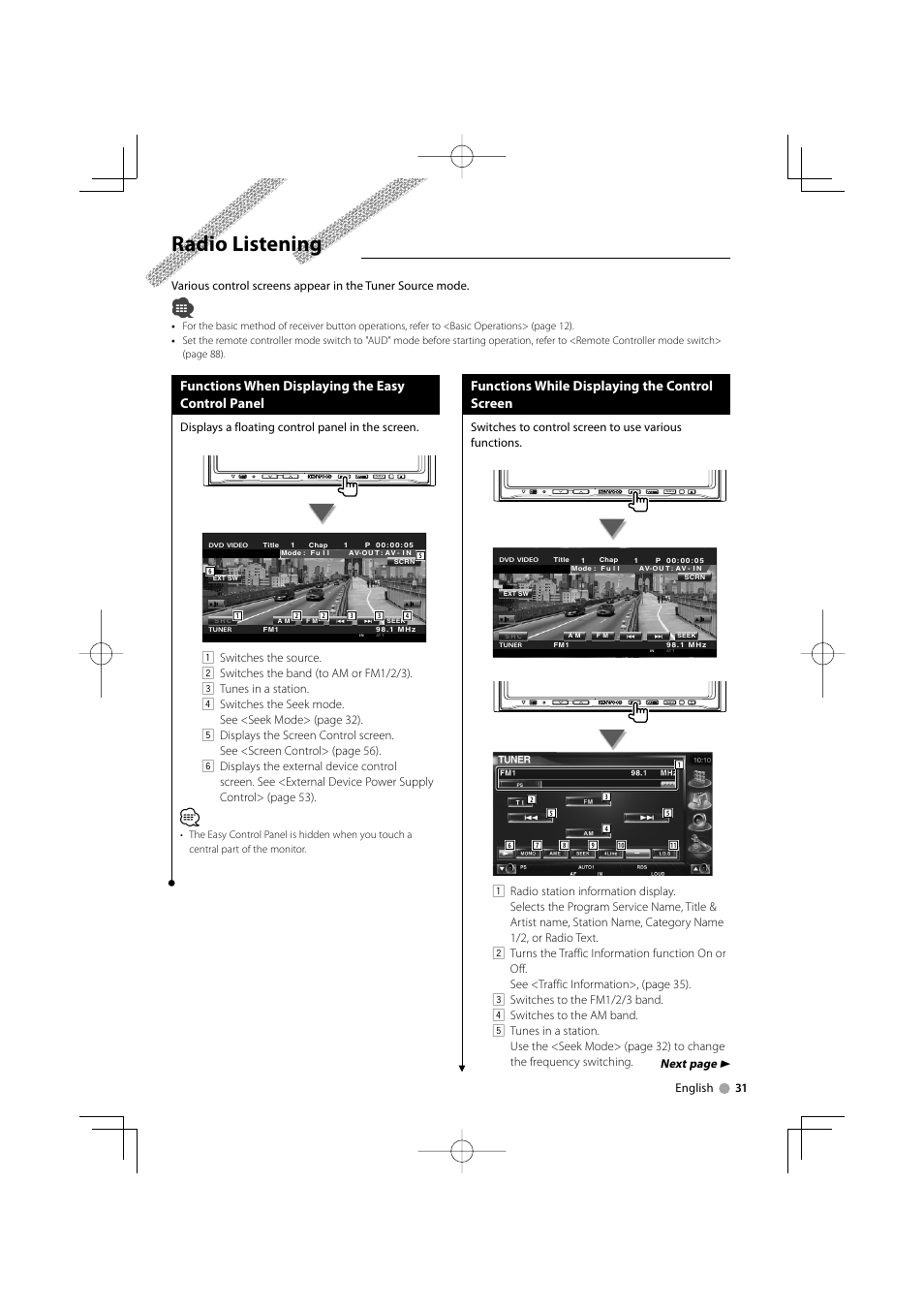 Radio listening, Functions when displaying the easy control panel, Functions while displaying the control screen | Next page 3, English 31, Displays a floating control panel in the screen | Mitsubishi Motors B64-3824-00/00 (MV) MZ360234EX (DNX7200ZM4) User Manual | Page 31 / 100