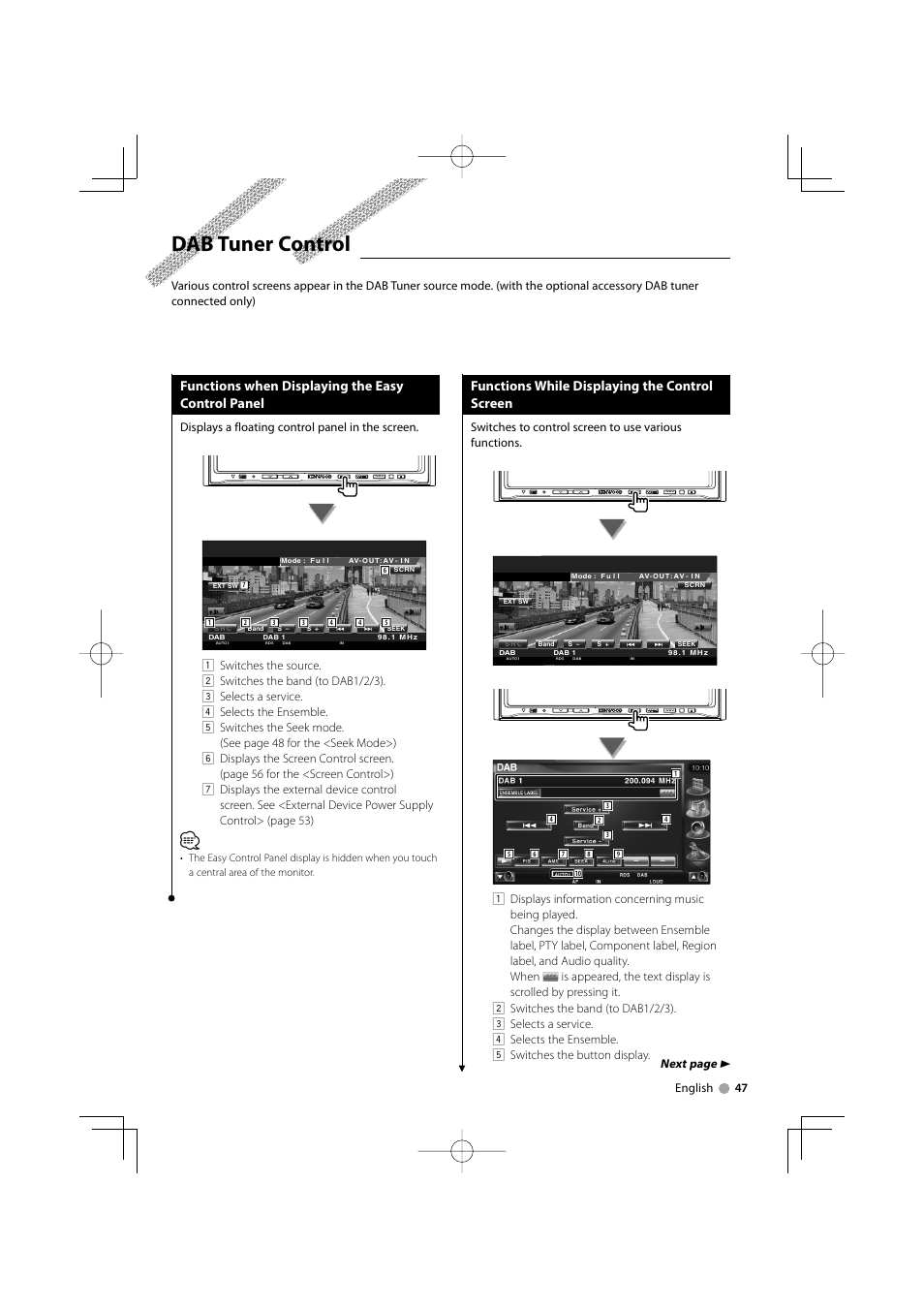 Dab tuner control, Functions when displaying the easy control panel, Functions while displaying the control screen | Next page 3, English 47, Displays a floating control panel in the screen | Mitsubishi Motors B64-3824-00/00 (MV) MZ360234EX (DNX7200ZM4) User Manual | Page 47 / 100