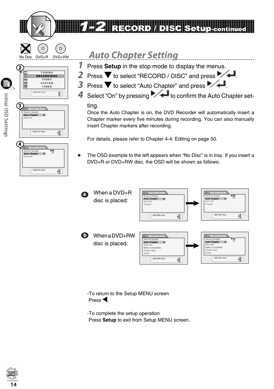 Auto chapter setting 1, Record / disc setup, Press setup in the stop mode to display the menus | Press to select “record / disc” and press, Press to select “auto chapter” and press | Matsui America DVDR100 User Manual | Page 18 / 60