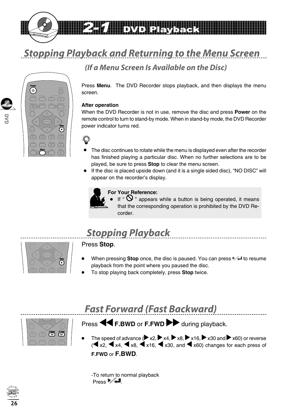 Stopping playback, Fast forward (fast backward), Stopping playback and returning to the menu screen | Dvd playback, If a menu screen is avail able on the disc) | Matsui America DVDR100 User Manual | Page 30 / 60