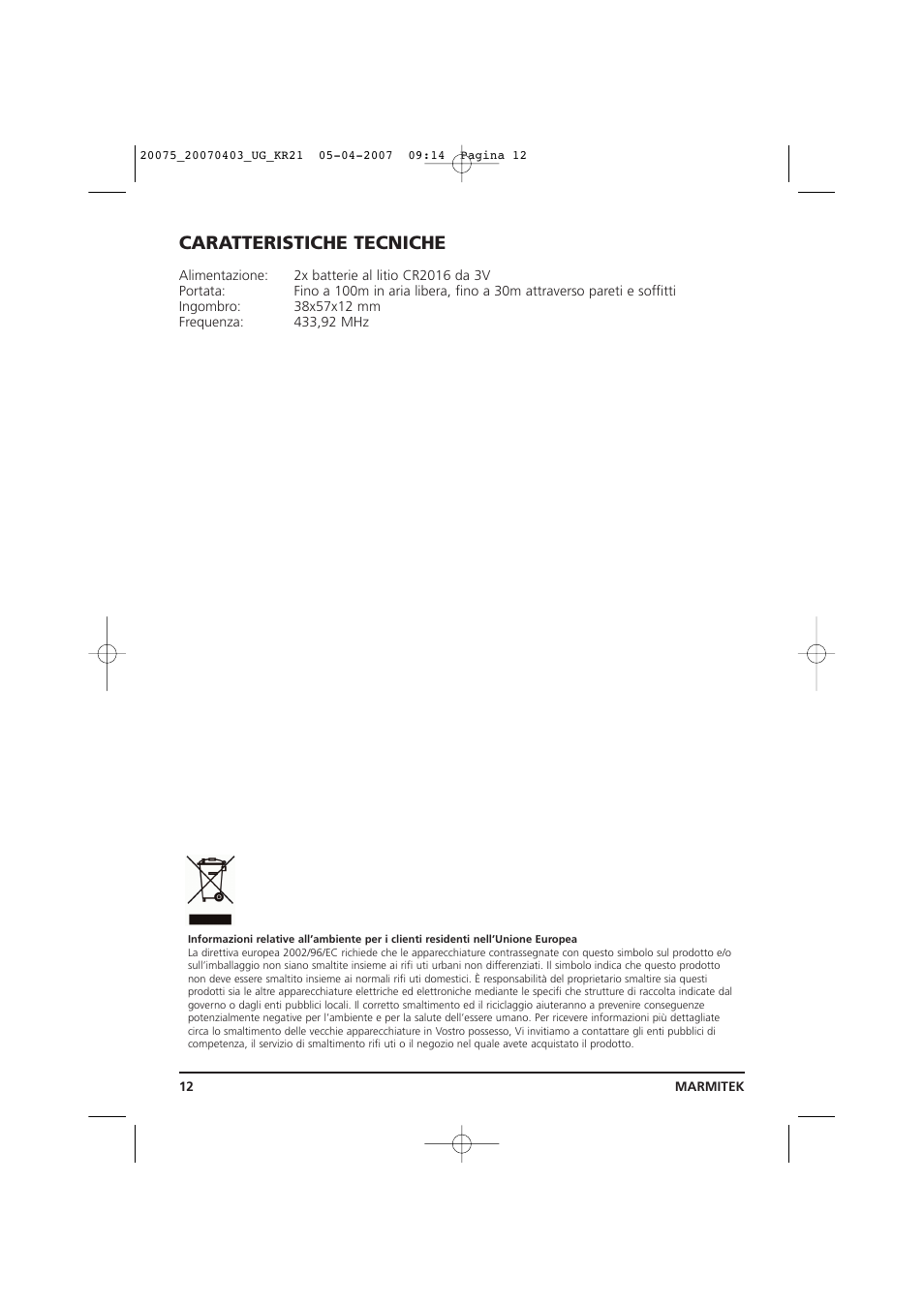 Caratteristiche tecniche | Marmitek 20075/20070403 User Manual | Page 12 / 16