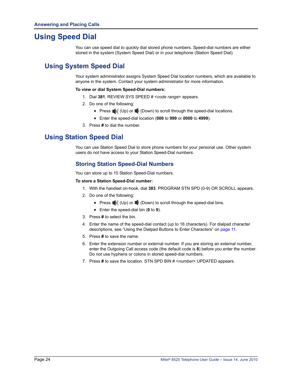 Using speed dial, Using system speed dial, Using station speed dial | Storing station speed-dial numbers, Using system speed dial using station speed dial, Using system speed dial” on, E “storing station speed-dial numbers” on | Mitel 8520 User Manual | Page 36 / 76