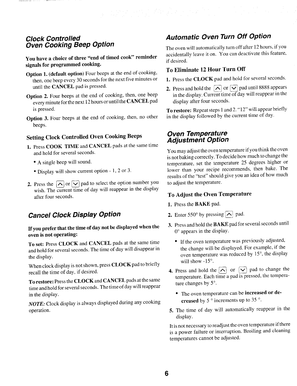 Clock controlled, Oven cooking beep option, Cancel clock display option | Automatic oven turn off option, Oven temperature adjustment option, Clock controlled oven cooking beep option | Maytag IEW621 User Manual | Page 7 / 20