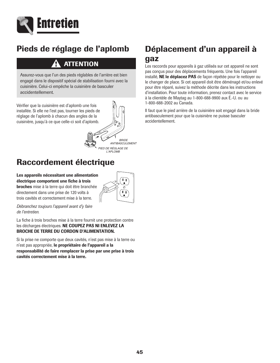 Entretien, Déplacement d’un appareil à gaz, Pieds de réglage de l’aplomb | Raccordement électrique, Attention | Maytag MGR6751BDW User Manual | Page 46 / 76