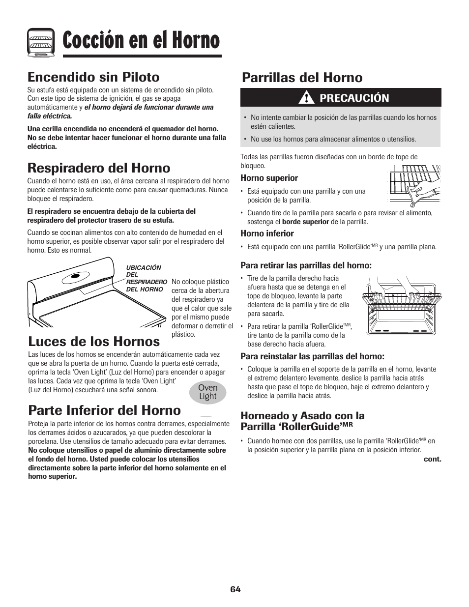 Cocción en el horno, Respiradero del horno, Luces de los hornos | Parte inferior del horno, Encendido sin piloto, Parrillas del horno, Precaución, Horneado y asado con la parrilla ‘rollerguide | Maytag MGR6751BDW User Manual | Page 65 / 76