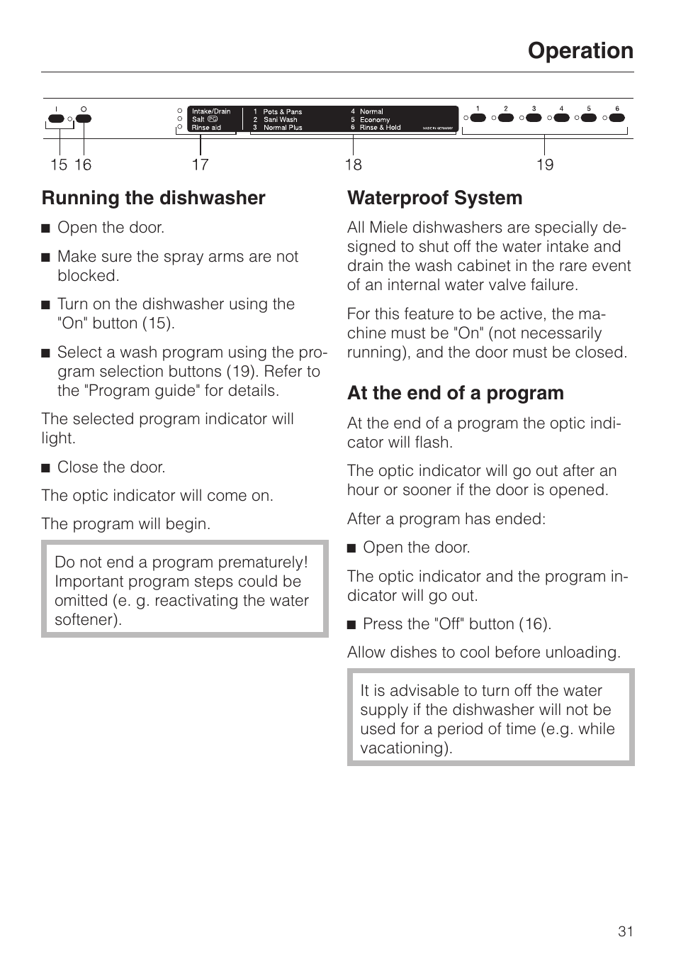 Running the dishwasher 31, At the end of a program 31, Running the dishwasher at the end of a program | Operation, Running the dishwasher, Waterproof system, At the end of a program | Miele G843SCVI User Manual | Page 31 / 52