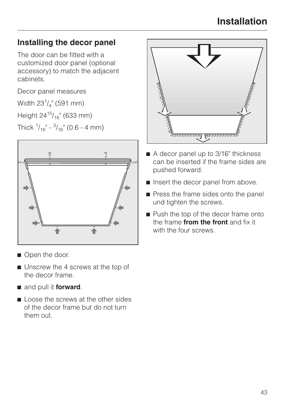 Installing the decor panel 43, Installing the decor panel, Installation | Miele W 1119 User Manual | Page 47 / 56
