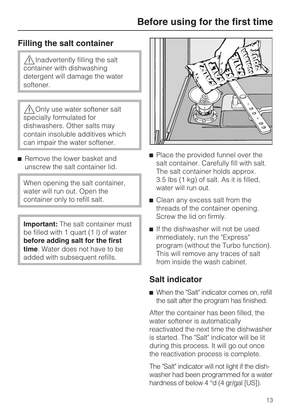 Filling the salt container 13, Salt indicator 13, Before using for the first time | Filling the salt container, Salt indicator | Miele G 1202 User Manual | Page 13 / 60