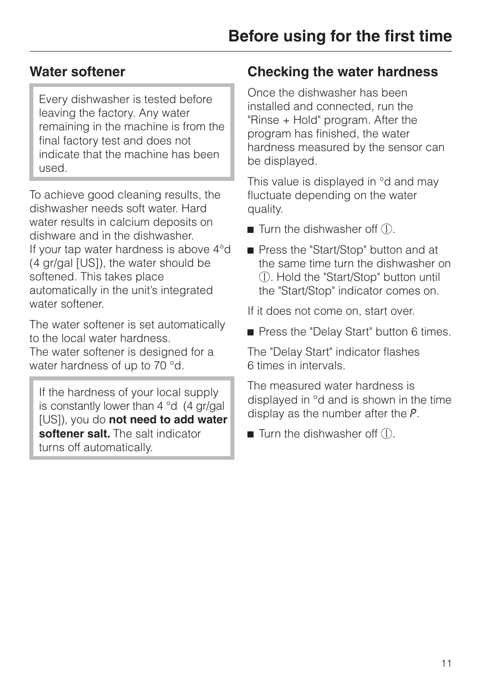 Water softener 11, Checking the water hardness 11, Before using for the first time | Water softener, Checking the water hardness | Miele OPTIMA SERIES G 2420 User Manual | Page 11 / 60