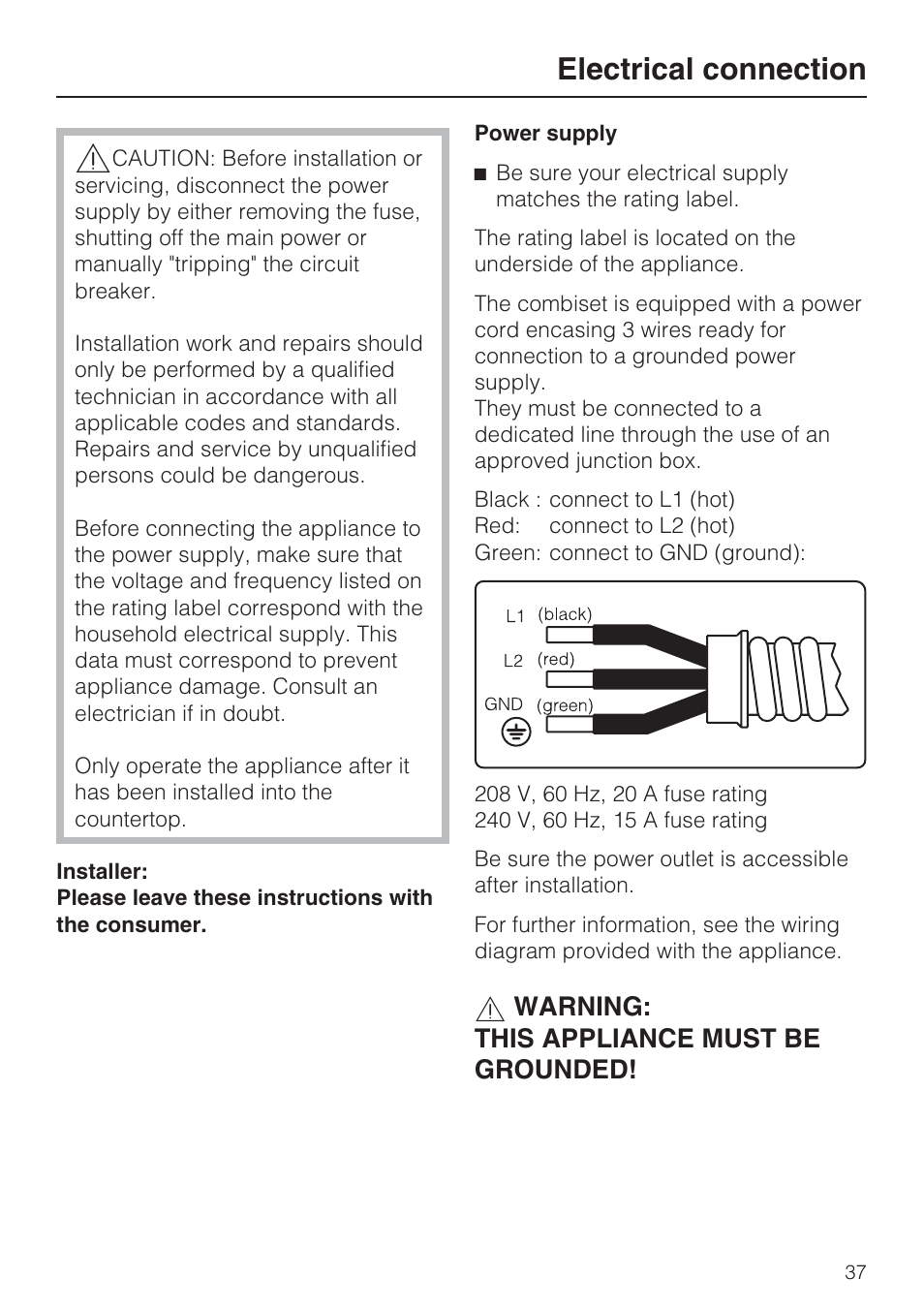 Electrical connection 37, Electrical connection, Warning: this appliance must be grounded | Miele CS1322 User Manual | Page 37 / 40