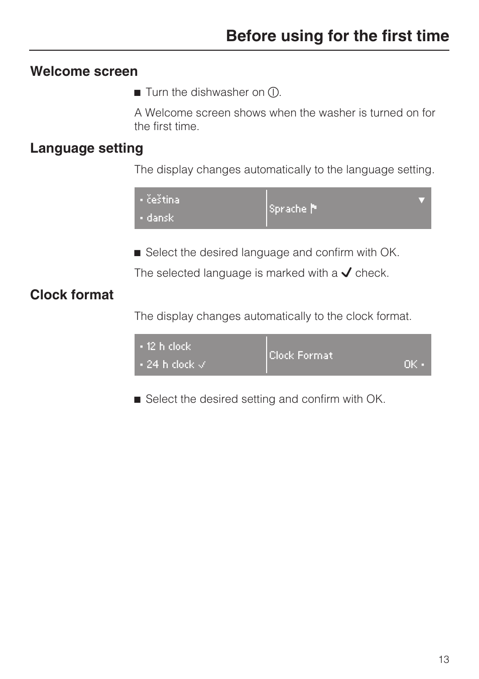 Welcome screen 13, Language setting 13, Clock format 13 | Before using for the first time, Welcome screen, Language setting, Clock format | Miele G 5795 User Manual | Page 13 / 84