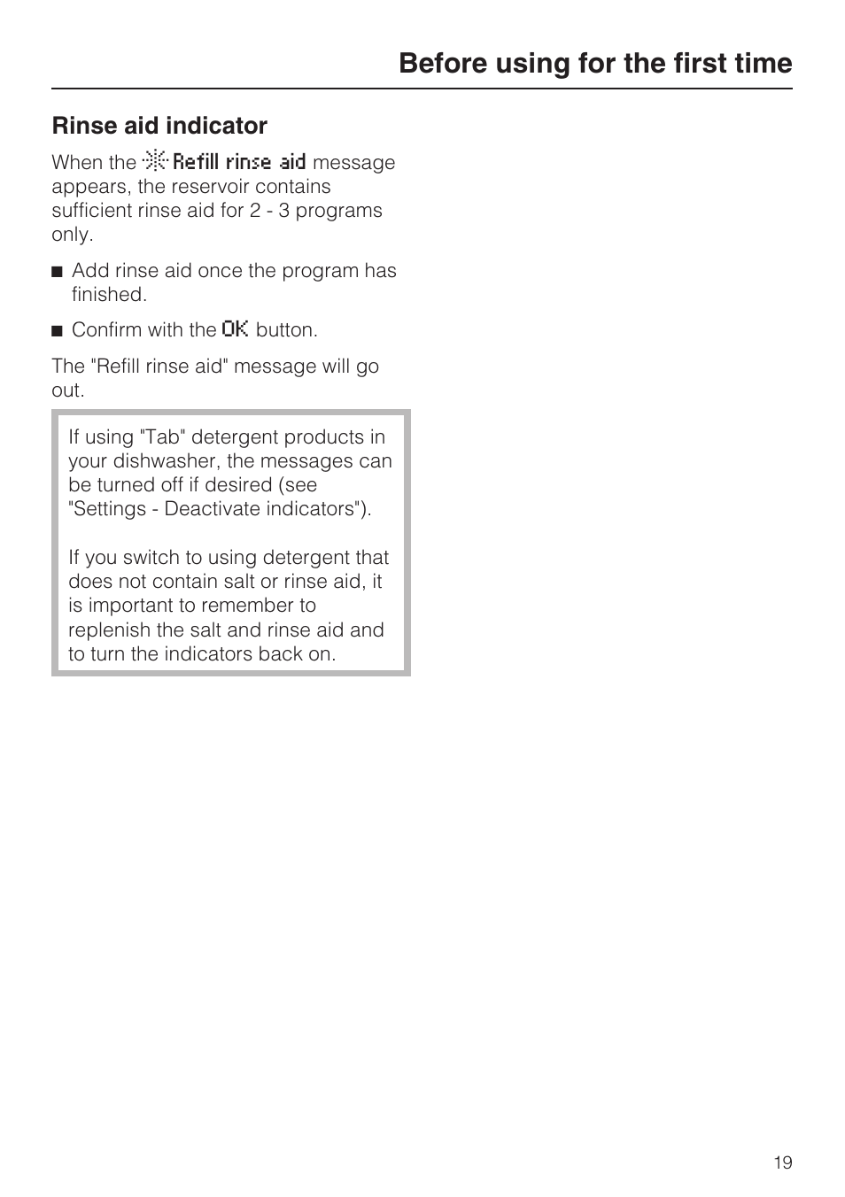 Rinse aid indicator 19, Before using for the first time, Rinse aid indicator | Miele G 5795 User Manual | Page 19 / 84