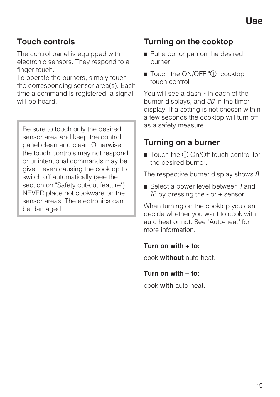 Use 19, Touch controls 19, Turning on the cooktop 19 | Turning on a burner 19, Touch controls, Turning on the cooktop, Turning on a burner | Miele KM5773 User Manual | Page 19 / 52