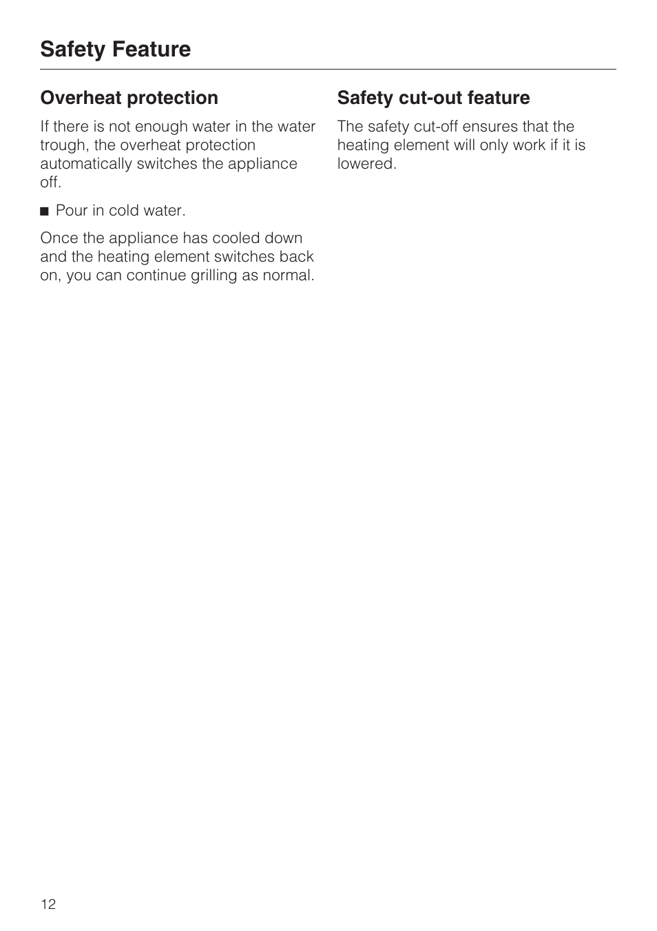 Safety feature 12, Overheat protection 12, Safety cut-out feature 12 | Safety feature | Miele ELECTRIC BARBECUE CS 1322 User Manual | Page 12 / 36