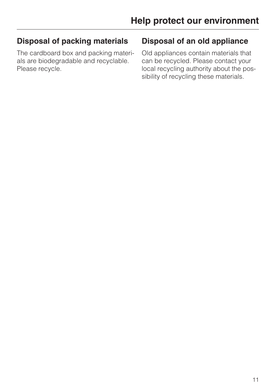 Help protect our environment 11, Disposal of packing materials 11, Disposal of an old appliance 11 | Help protect our environment | Miele KM 451 User Manual | Page 11 / 36