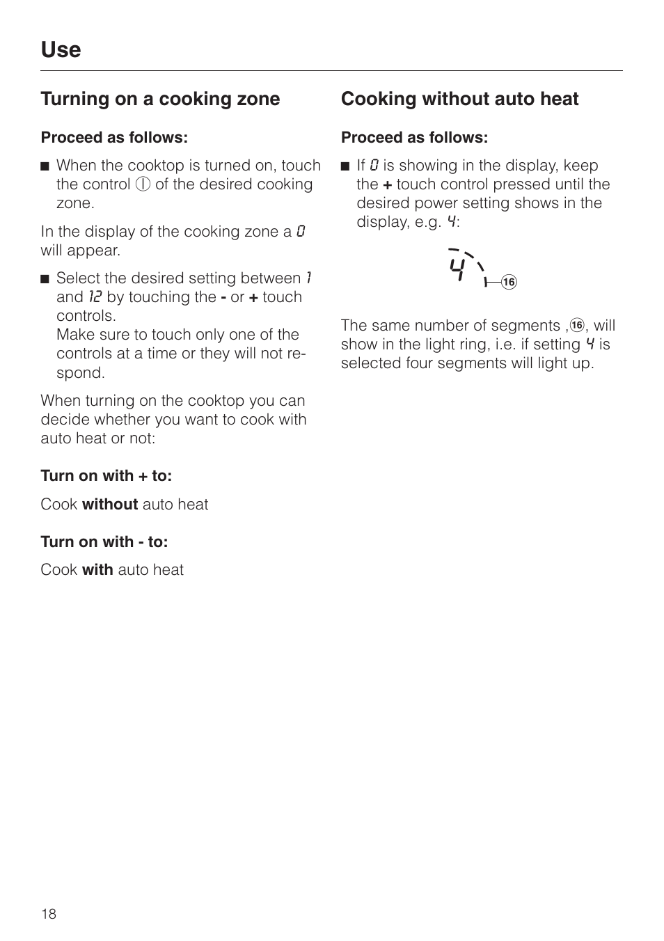Turning on a cooking zone 18, Cooking without auto heat 18, Turning on a cooking zone | Cooking without auto heat | Miele KM 451 User Manual | Page 18 / 36