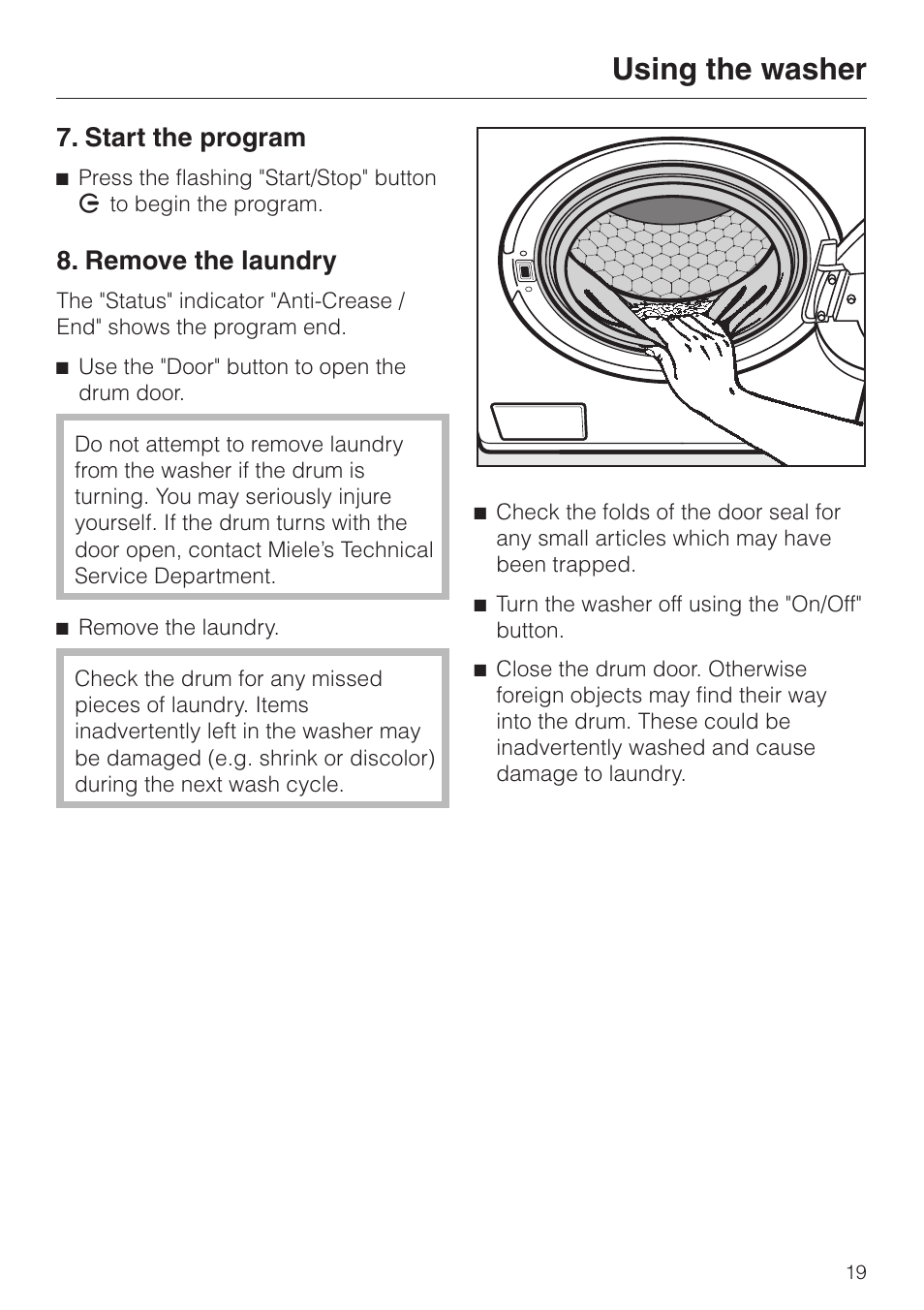 Using the washer 19, Start the program 19, Remove the laundry 19 | Using the washer, Start the program 8. remove the laundry, Start the program, Remove the laundry | Miele W1203 User Manual | Page 19 / 56