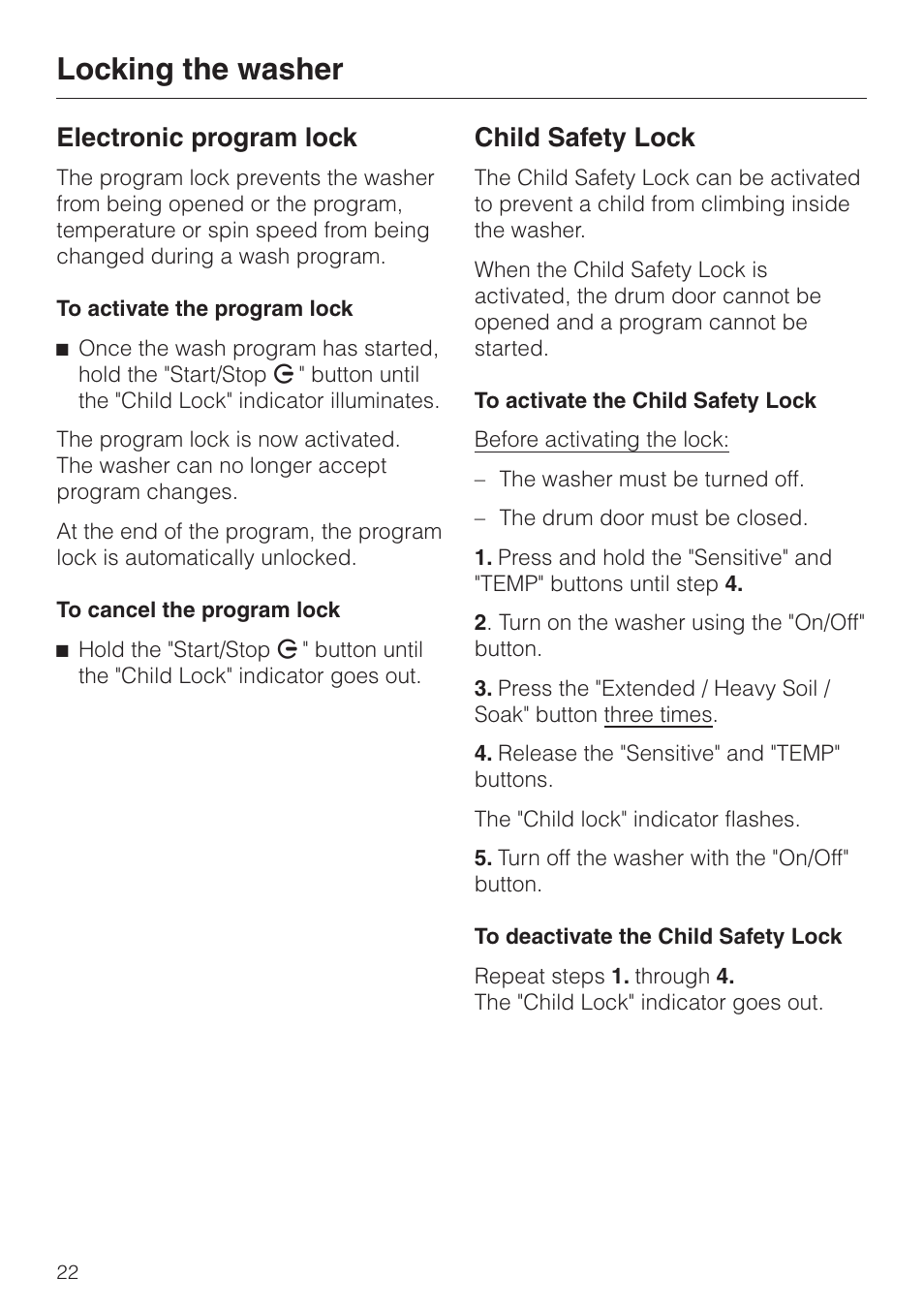 Locking the washer 22, Electronic program lock 22, Child safety lock 22 | Locking the washer, Electronic program lock child safety lock, Electronic program lock, Child safety lock | Miele W1203 User Manual | Page 22 / 56
