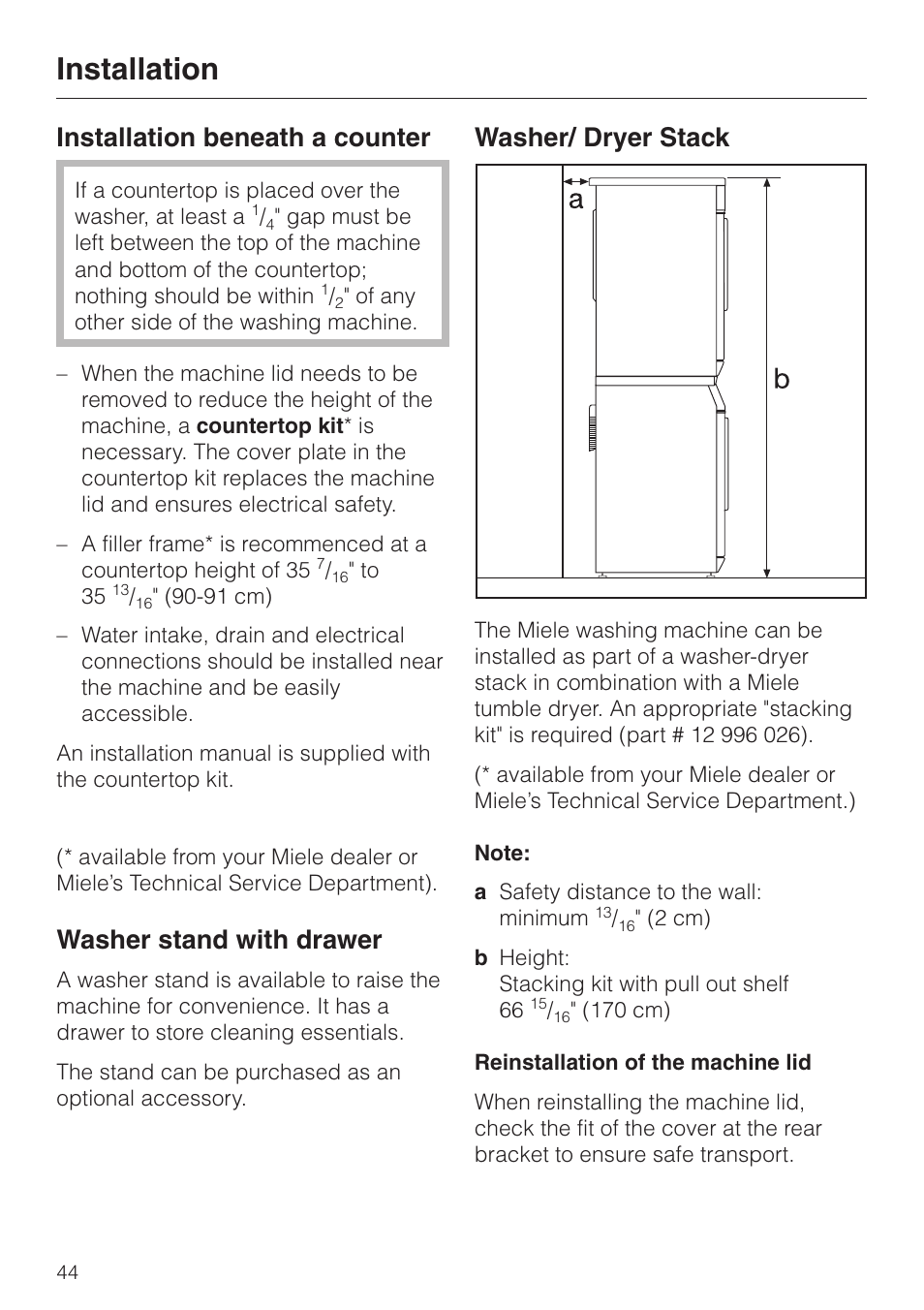 Installation beneath a counter 44, Washer stand with drawer 44, Washer/ dryer stack 44 | Installation, Installation beneath a counter, Washer stand with drawer, Washer/ dryer stack | Miele W1203 User Manual | Page 48 / 56