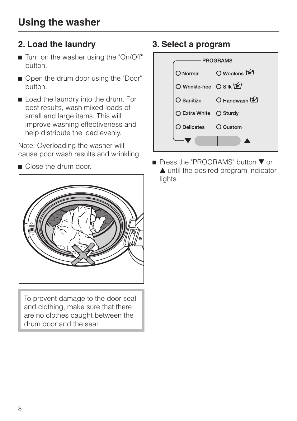 Load the laundry 8, Select a program 8, Load the laundry 3. select a program | Using the washer, Load the laundry, Select a program | Miele W1203 User Manual | Page 8 / 56
