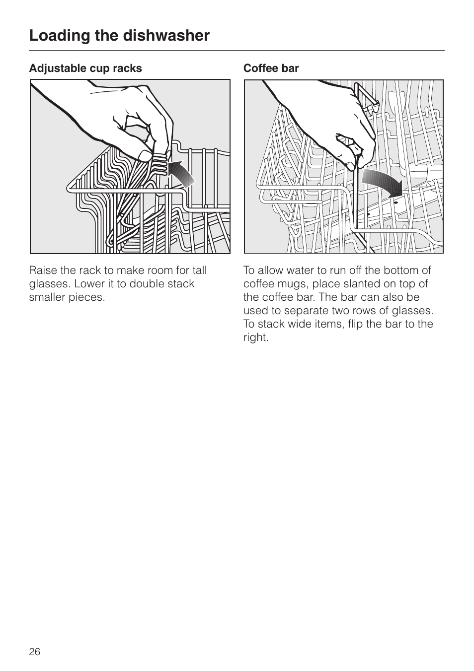 Adjustable cup racks 26, Coffee bar 26, Loading the dishwasher | Miele Platinum G 892 SC User Manual | Page 26 / 52