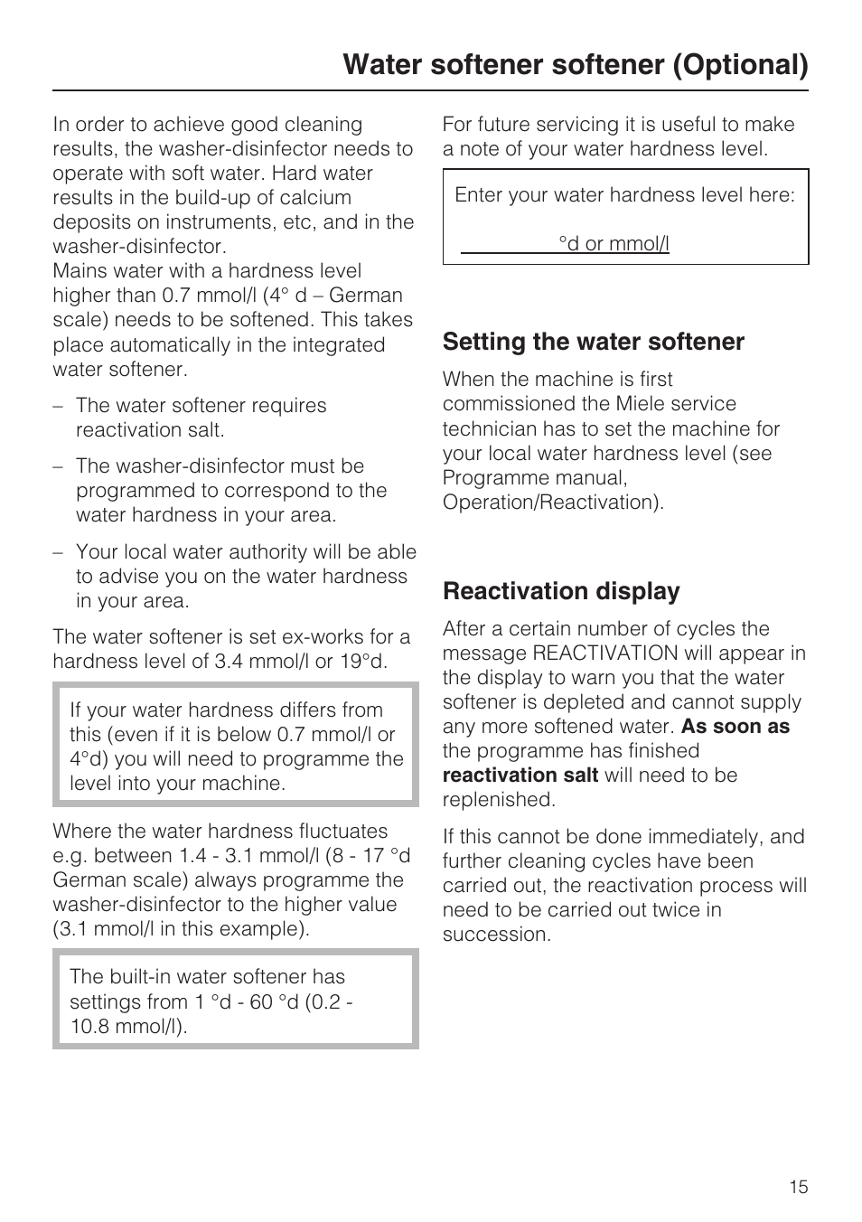 Water softener softener (optional) 15, Setting the water softener 15, Reactivation display 15 | Water softener softener (optional), Setting the water softener, Reactivation display | Miele G 7823 User Manual | Page 15 / 68