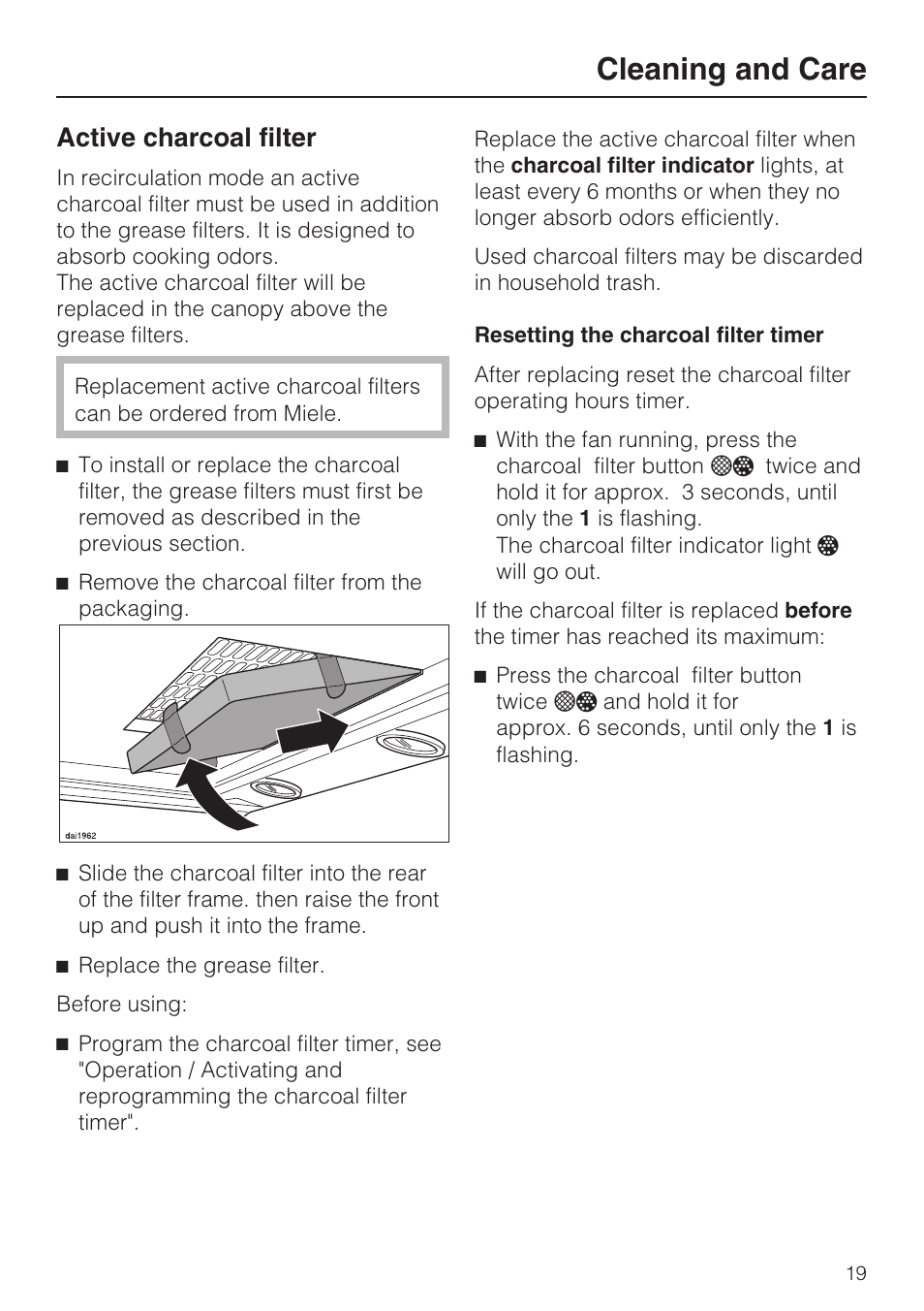 Active charcoal filter 19, Resetting the charcoal filter timer 19, Cleaning and care | Active charcoal filter | Miele DA 6290 W User Manual | Page 19 / 40