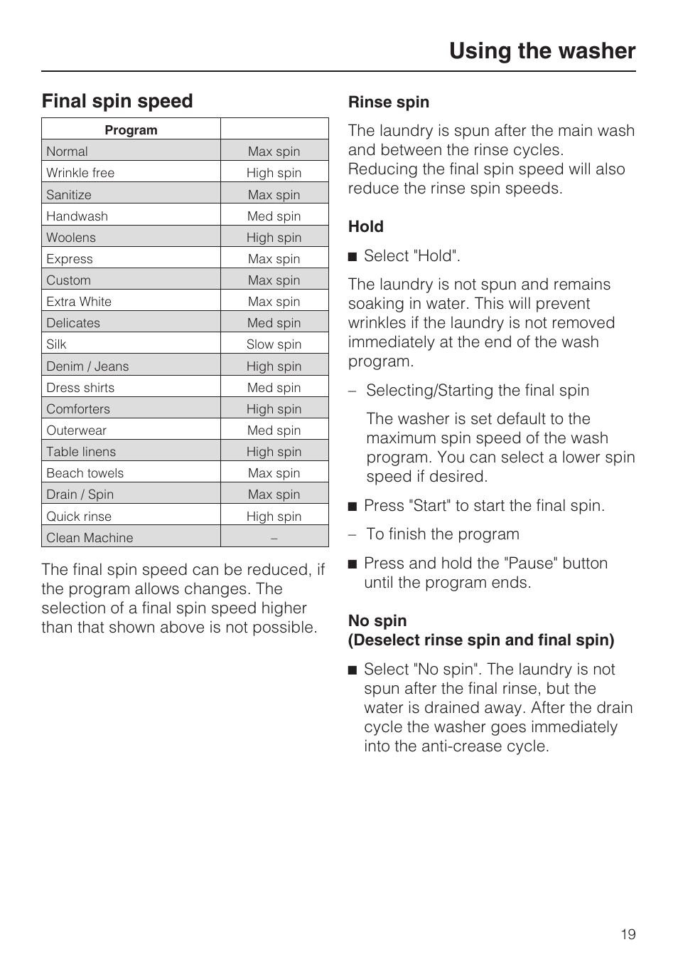 Final spin speed 19, Using the washer, Final spin speed | Miele TOUCHTRONIC W 4842 User Manual | Page 19 / 60