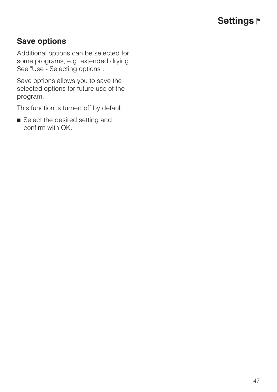 Settings, Save options | Miele G 2832 User Manual | Page 47 / 80