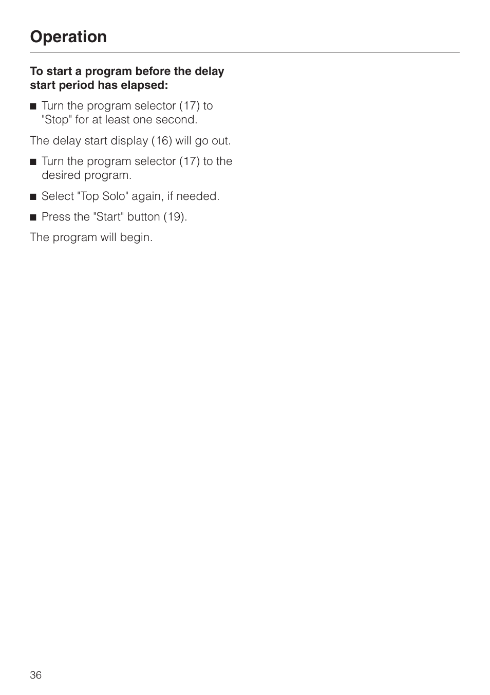 Operation | Miele NOVOTRONIC G 856 SC ELITE User Manual | Page 36 / 52
