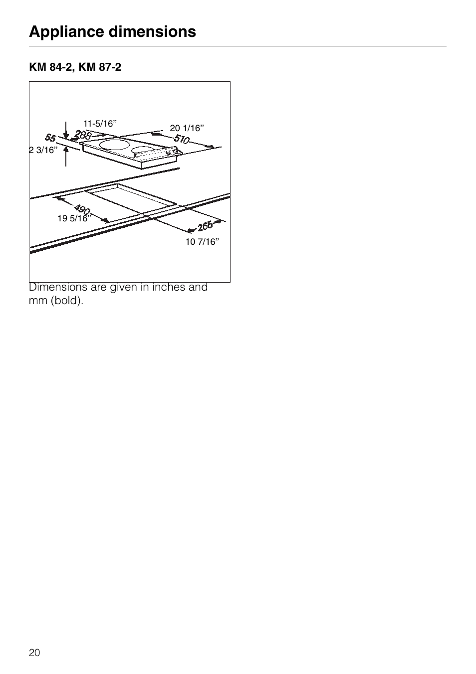 Appliance dimensions | Miele KM84-2 User Manual | Page 20 / 28