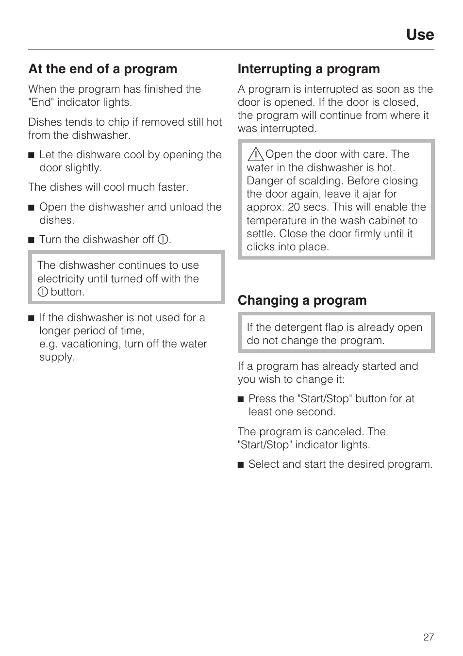Use 27, At the end of a program 27, Interrupting a program 27 | Changing a program 27, At the end of a program, Interrupting a program, Changing a program | Miele INSPIRA G 2120 User Manual | Page 27 / 52