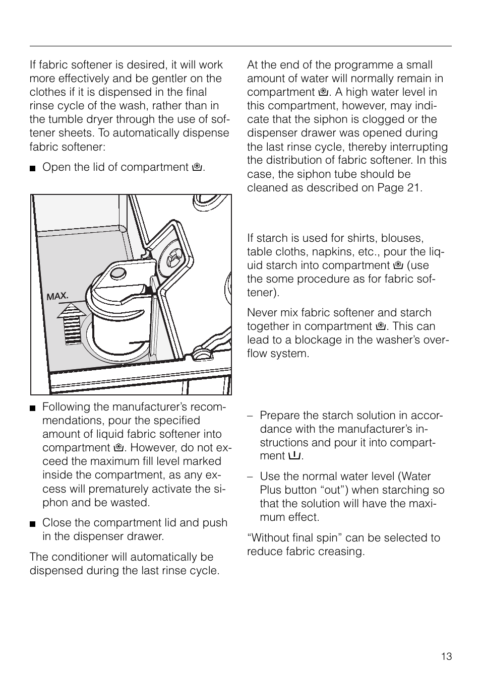 Adding fabric softener or starch 13, Preparation for use, Adding fabric softener or starch | Starch | Miele W1930 User Manual | Page 13 / 52