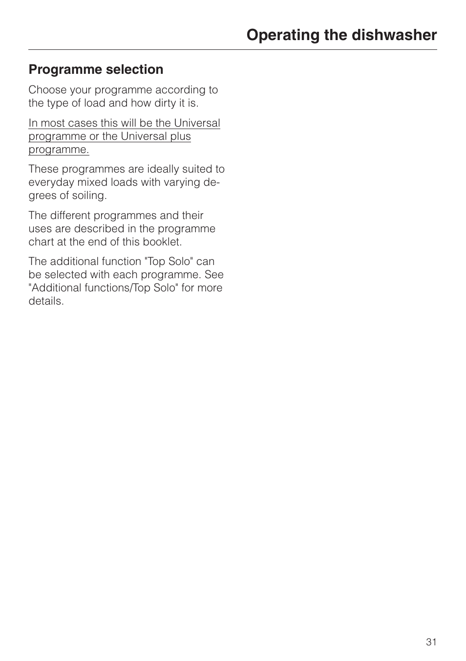 Programme selection 31, Programme selection, Operating the dishwasher | Miele dishwashers User Manual | Page 31 / 64