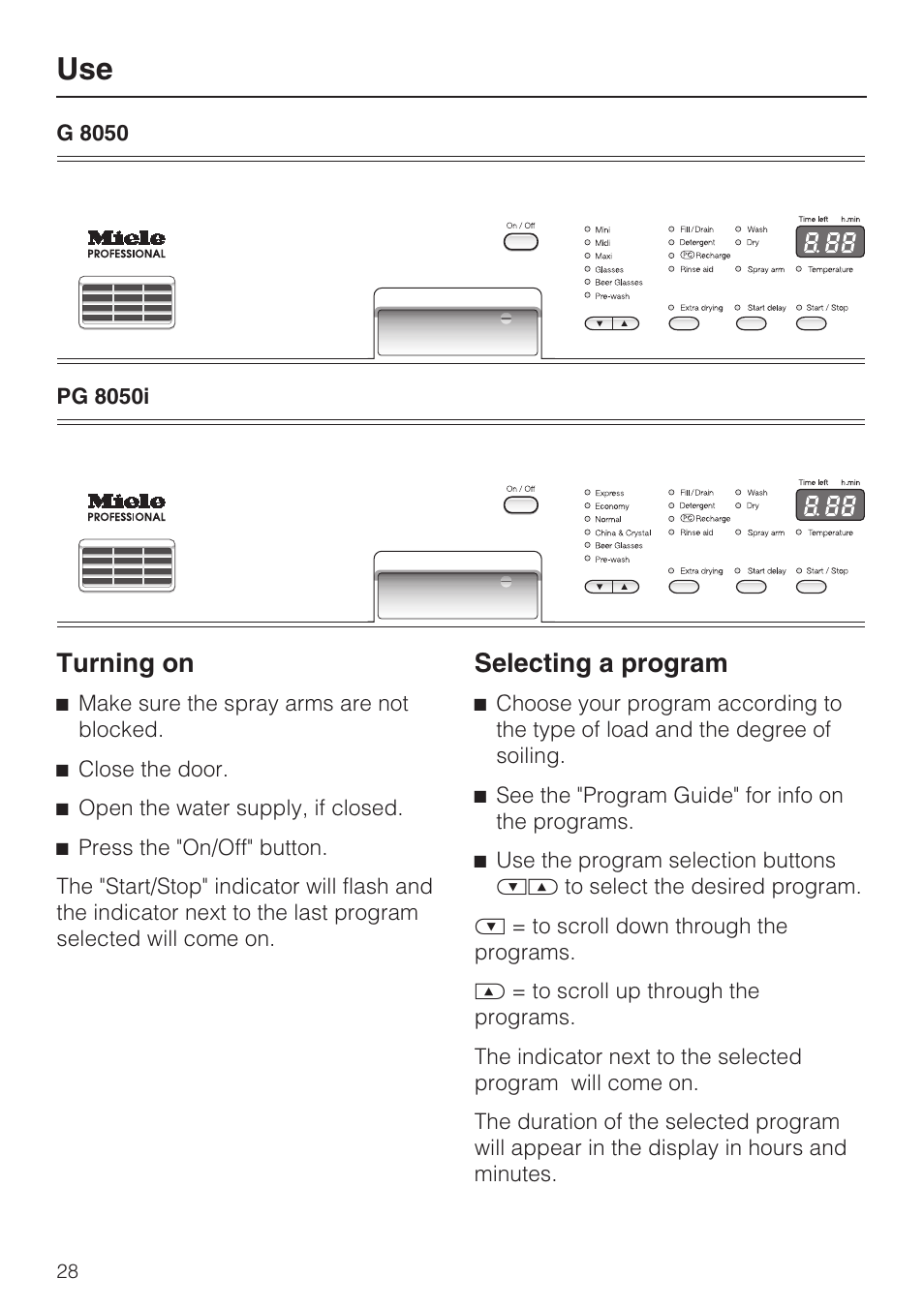 Turning on 28, Selecting a program 28, Turning on | Selecting a program | Miele PROFESSIONAL PG 8050I User Manual | Page 28 / 76