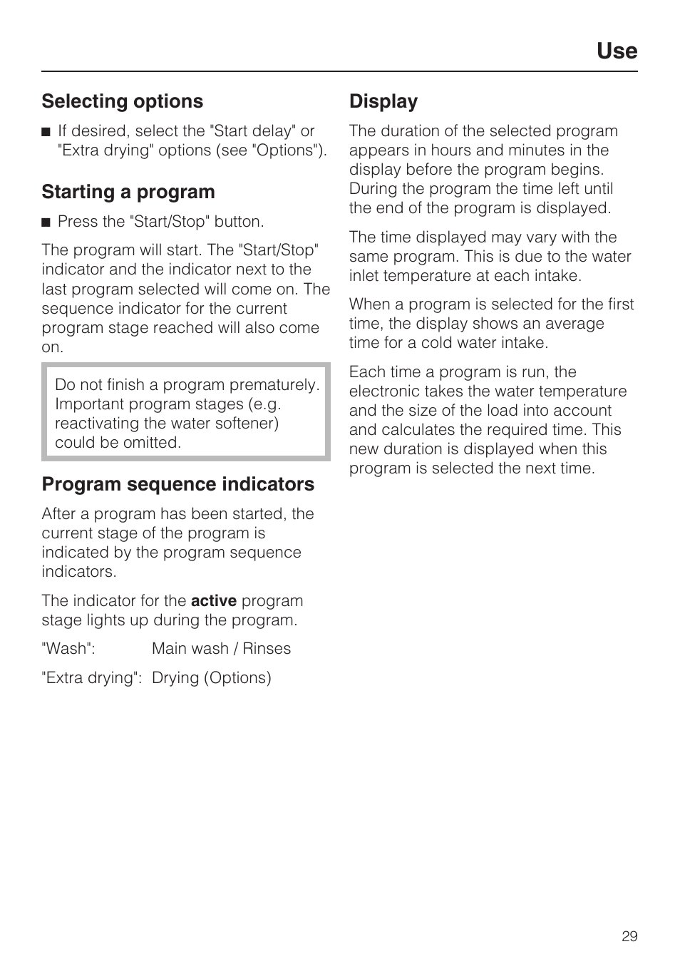 Program sequence indicators 29, Display 29, Selecting options | Starting a program, Program sequence indicators, Display | Miele PROFESSIONAL PG 8050I User Manual | Page 29 / 76