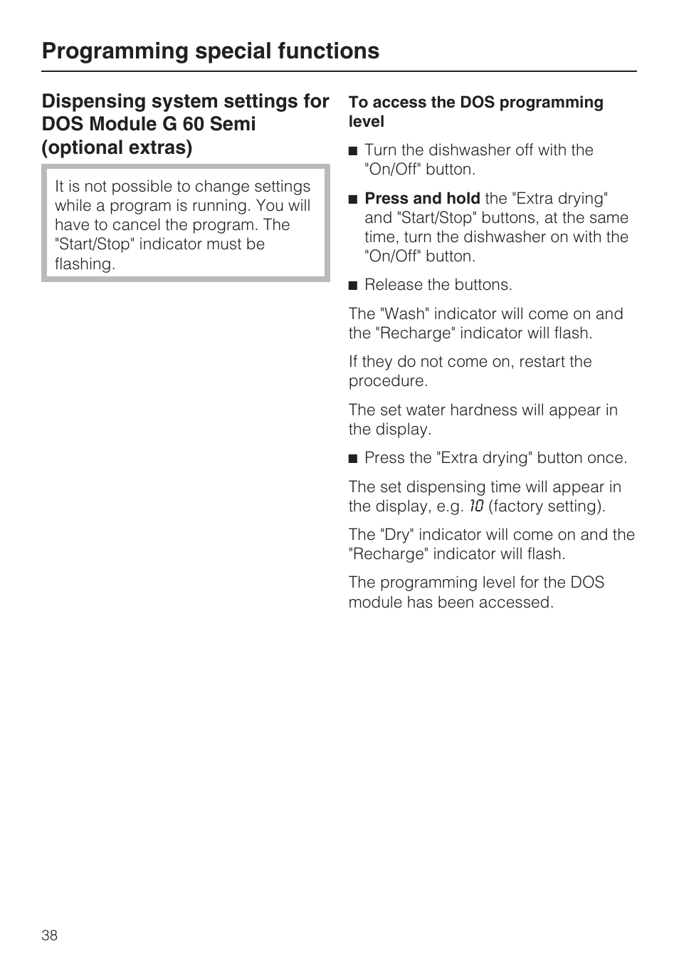 Programming special functions 38, To access the dos programming level 38, Programming special functions | Miele PROFESSIONAL PG 8050I User Manual | Page 38 / 76